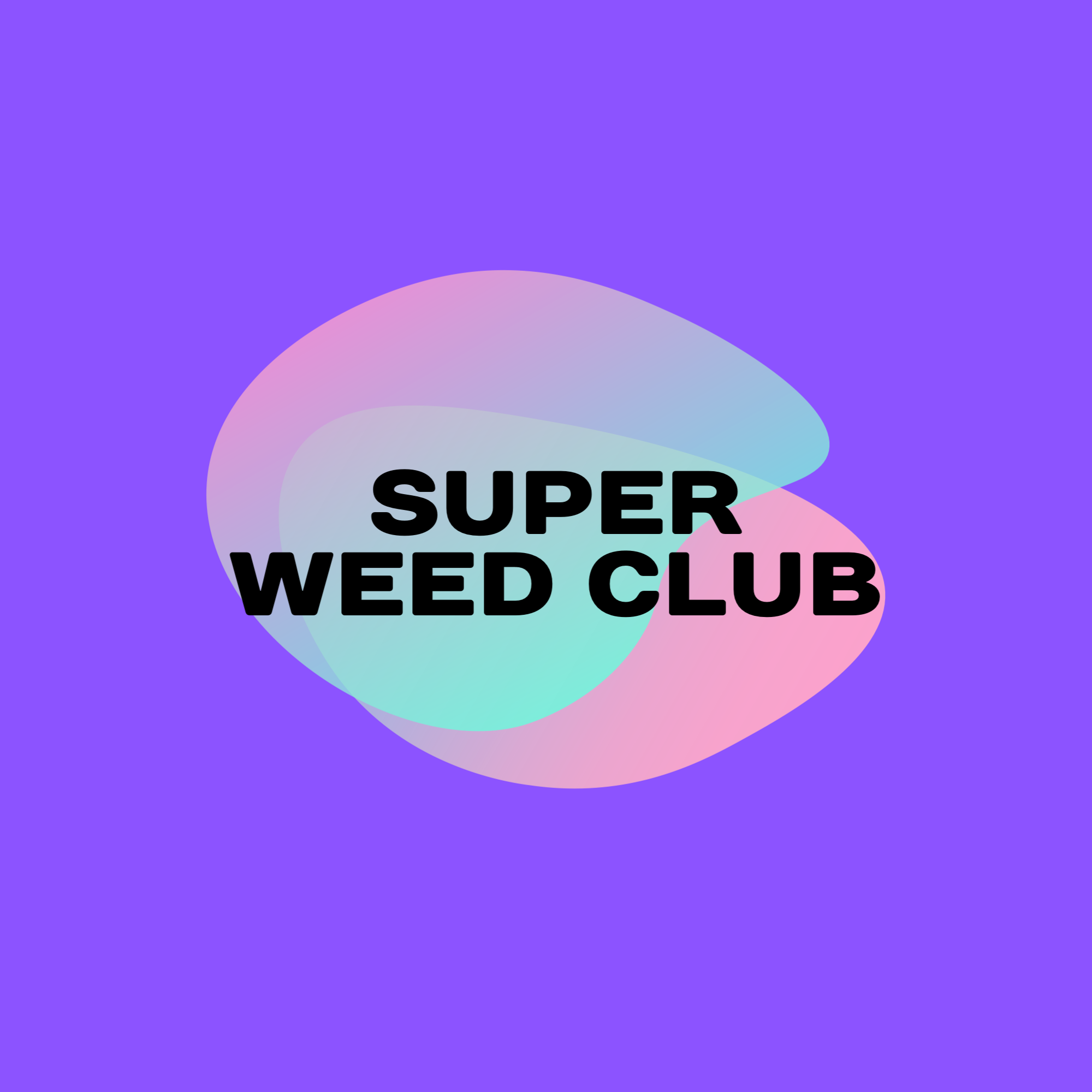 Super Weed Club